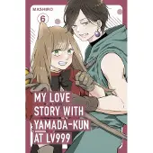 Ginza.se My Love Story with Yamada-kun at Lv999, Vol. 6
