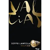 Seppo Lampela : Valtias : romaani