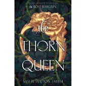 The Thorn Queen Deluxe Limited Edition