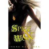 Hasekura, Isuna Spice And Wolf: Vol 1 - Novel