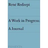 Phaidon Press A Work in Progress: A Journal