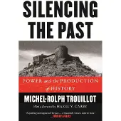 BEACON PRESS Silencing the Past: Power and the Production of History