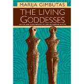 University of California Press The Living Goddesses
