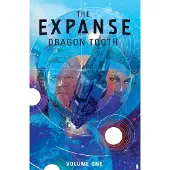 Boom! Studios The Expanse: Dragon Tooth Vol. 1