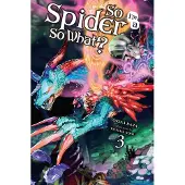 McKeon, Jenny So I'm a Spider, So What?, Vol. 3 (light novel)