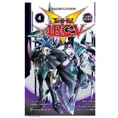 Viz Media, Subs. of Shogakukan Inc Yu-Gi-Oh! Arc-V, Vol. 4: Immortal Beings!!