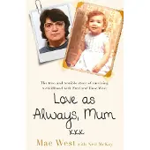 Love as Always, Mum xxx