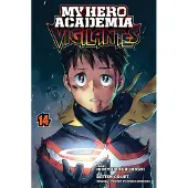 Horikoshi, Kohei My Hero Academia: Vigilantes, Vol. 14