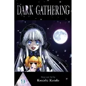 Viz Media, Subs. of Shogakukan Inc Dark Gathering, Vol. 9