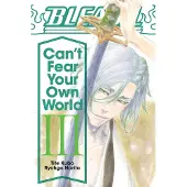 Narita, Ryohgo Bleach: Can't Fear Your Own World, Vol. 3