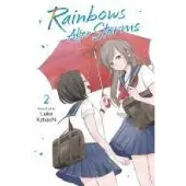 Viz Media, Subs. of Shogakukan Inc Rainbows After Storms, Vol. 2