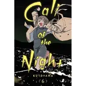 Viz Media, Subs. of Shogakukan Inc Call of the Night, Vol. 6