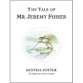 Beatrix Potter The Tale of Mr. Jeremy Fisher