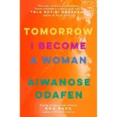 Tomorrow I Become a Woman