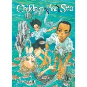 Viz Media, Subs. of Shogakukan Inc Children of the Sea, Vol. 1