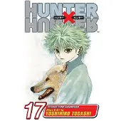 Viz Media, Subs. of Shogakukan Inc Hunter X Hunter, Vol. 17