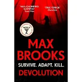 Devolution: Survive. Adapt. Kill.