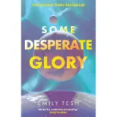 Some Desperate Glory: The Hugo Award-winning novel