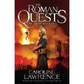 Caroline Lawrence Roman Quests: The Archers of Isca