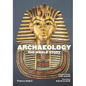 Thames & Hudson Archaeology: The Whole Story