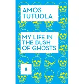 My Life in the Bush of Ghosts