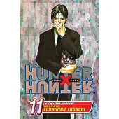 Viz Media, Subs. of Shogakukan Inc Hunter x Hunter, Vol. 11: Next Stop: Meteor City--The Junkyard of the World