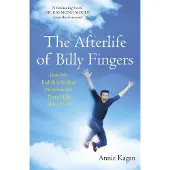 BOKUS The Afterlife of Billy Fingers: Life, Death and Everything Afterwards
