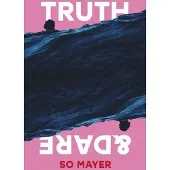 Truth & Dare