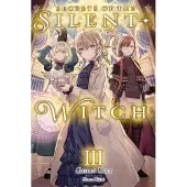 Yen Press Secrets of the Silent Witch, Vol. 3