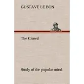 The Crowd study of the popular mind