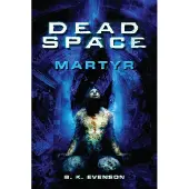 Dead Space - Martyr