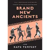 Brand New Ancients: A Poem