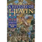 Princeton University Press A History of Heaven: The Singing Silence