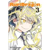 Viz Media, Subs. of Shogakukan Inc RuriDragon, Vol. 3
