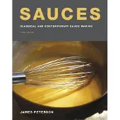 Sauces: Classical and Contemporary Sauce Making, Fourth Edition