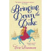 Bringing Down the Duke: swoony, feminist and romantic, perfect for fans of Bridgerton