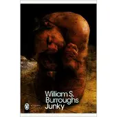 Junky: The Definitive Text of 'Junk'