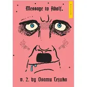 Tezuka, Osamu Message to Adolf, Part 2
