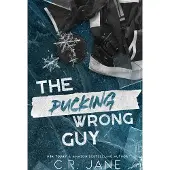 The Pucking Wrong Guy