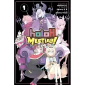 Yen Press Holox Meeting!, Vol. 1