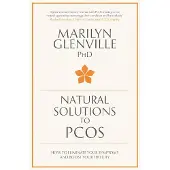 Pan Macmillan Natural Solutions to PCOS: How to eliminate your symptoms and boost your fertility