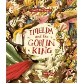 Flying Eye Books Imelda and the Goblin King