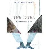 The Duel: A Story About Peace