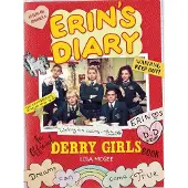 Erin's Diary: An Official Derry Girls Book
