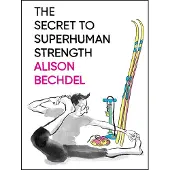 The Secret To Superhuman Strength
