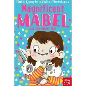 Ruth Quayle Magnificent Mabel and the Rabbit Riot