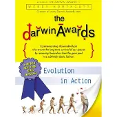 The Darwin Awards: Evolution in Action