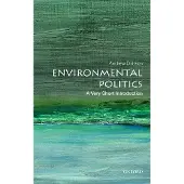 Oxford University Press Environmental Politics: A Very Short Introduction