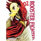 Viz Media, Subs. of Shogakukan Inc Rooster Fighter, Vol. 2