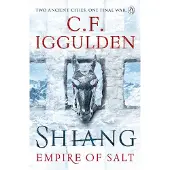 Shiang: Empire of Salt Book II